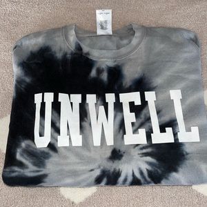 BARSTOOL  “unwell” tiedye crewneck